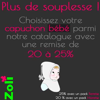 Achetez un capuchon avec 20 à 25 % de remise remise 25% capuchon bébé acheté avec pack portage